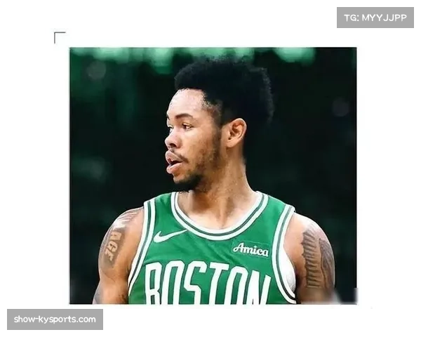 凯尔特人武切维奇加盟影响 内线轮换选择更加丰富